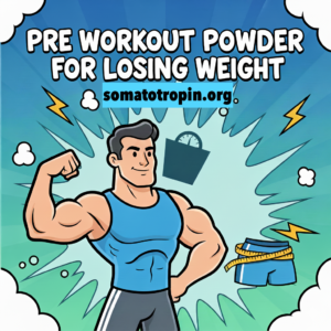Pre Workout Powder For Losing Weight. somatotropin.org